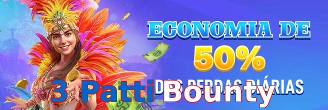 3 Patti Bounty