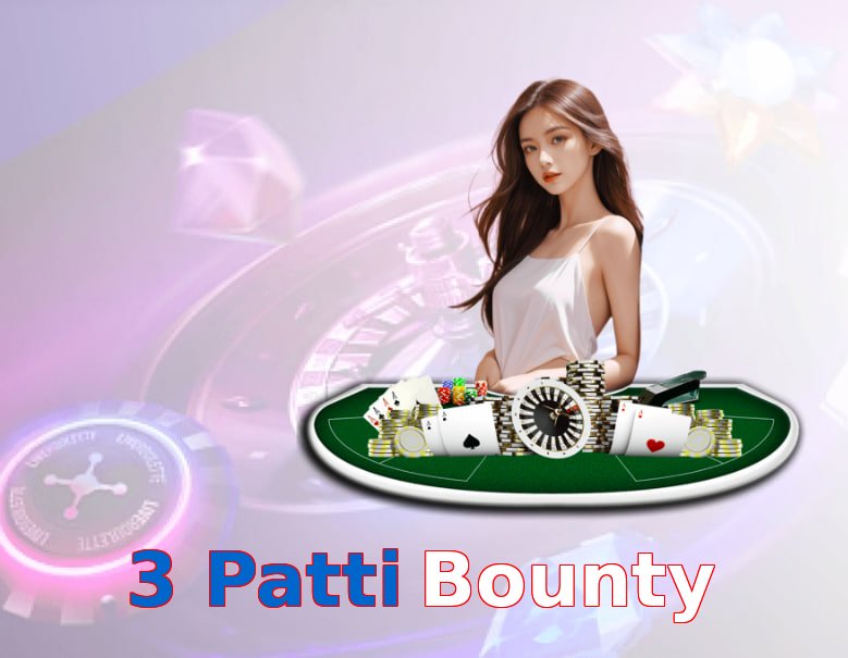 3 Patti Bounty